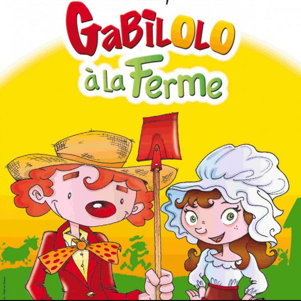 Gabilolo à la ferme