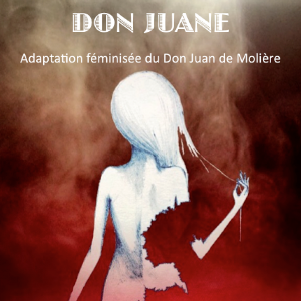 Don Juane (d'après Molière)
