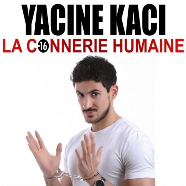 Yacine Kaci dans La connerie humaine