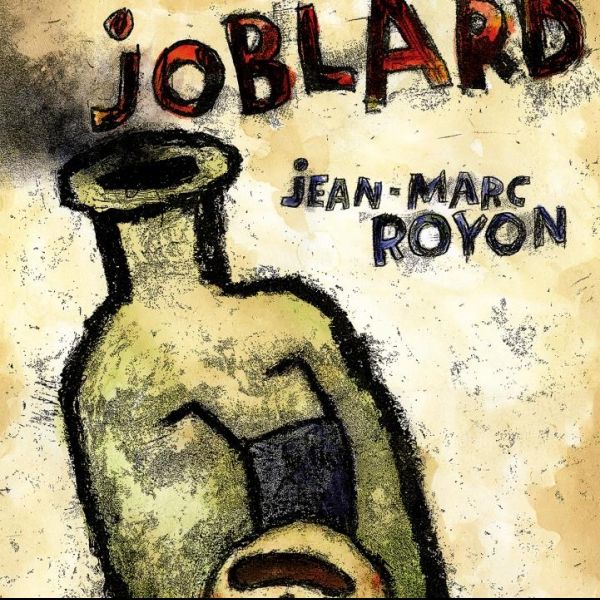 Jean-Marc Royon - Joblard