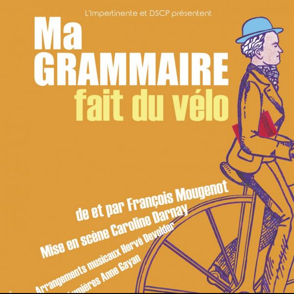 François Mougenot - Ma Grammaire fait du vélo