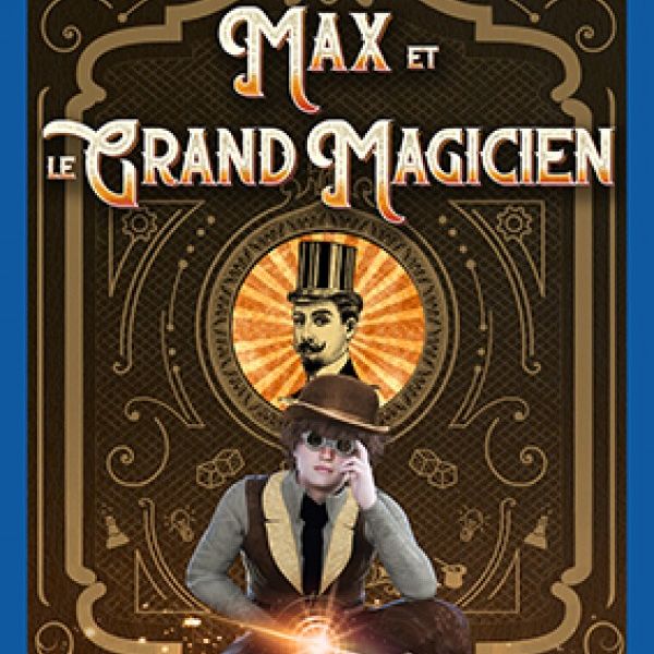 Max et le grand magicien