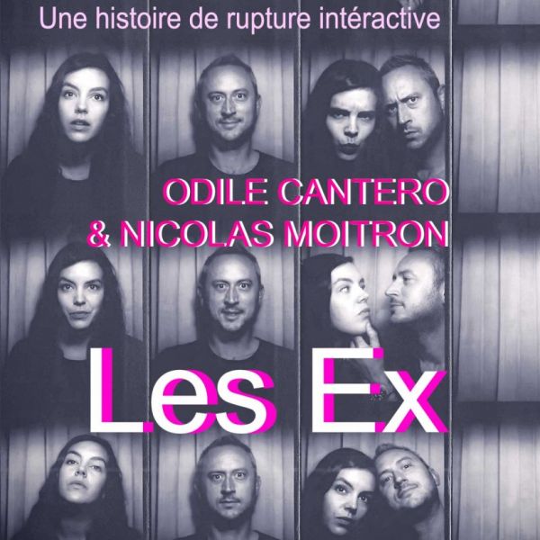 Odile Cantero & Nicolas Moitron - Les Ex