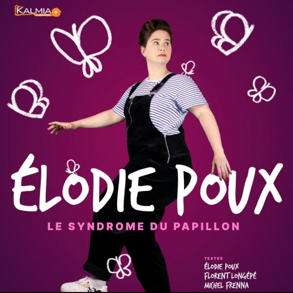 Elodie Poux - Le syndrôme du papillon