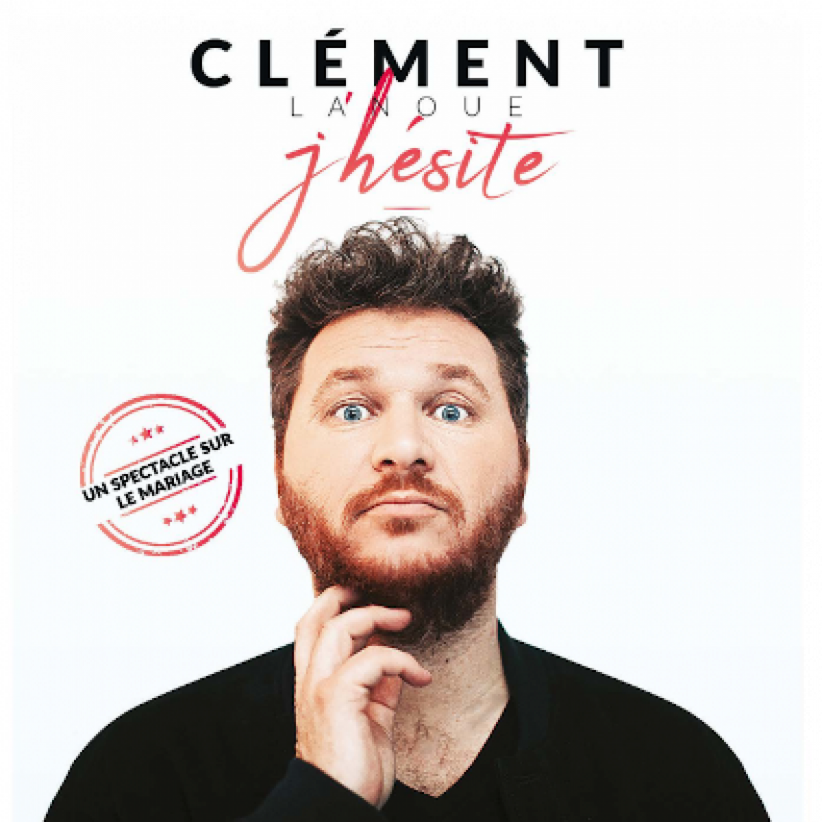 Clément Lanoue – J’hésite