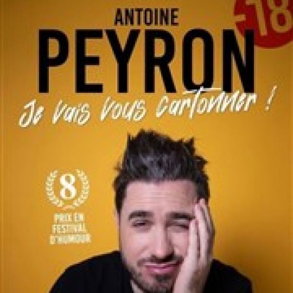 Antoine Peyron "Je vais vous cartonner"