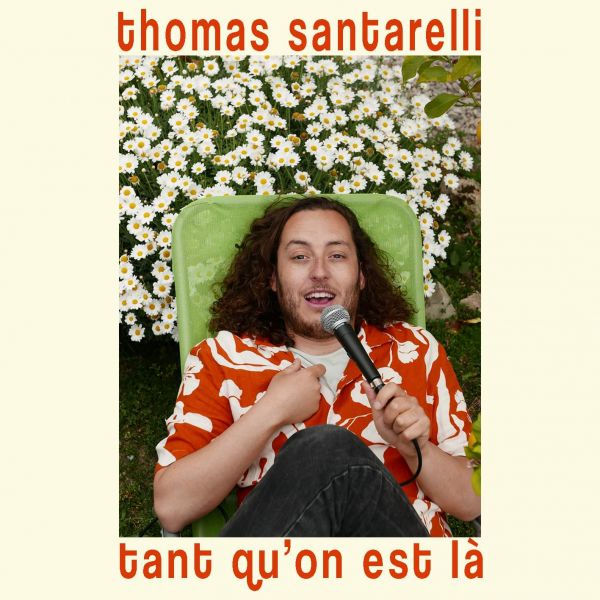 Thomas Santarelli dans "Tant qu'on est là"