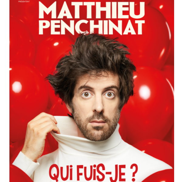 Matthieu Penchinat – Qui fuis-je ?