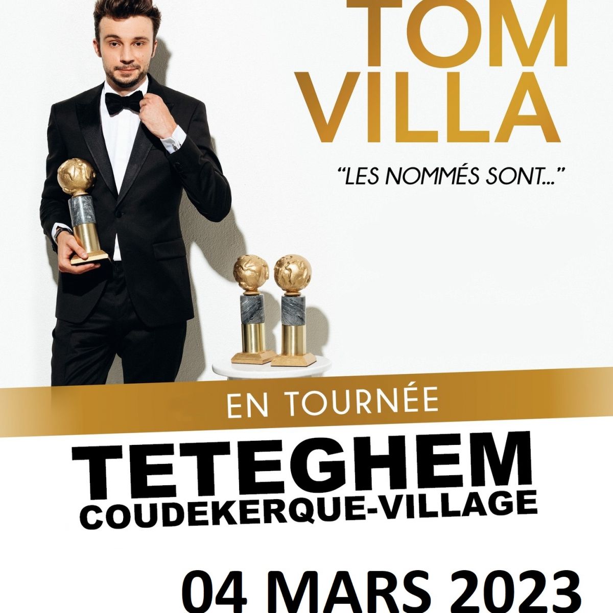 TOM VILLA - LES NOMMES SONT… - TETEGHEM-CV par TCV EVENEMENTS