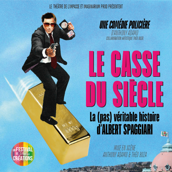 Le Casse du siècle, la PAS véritable histoire d'Albert Spaggiari