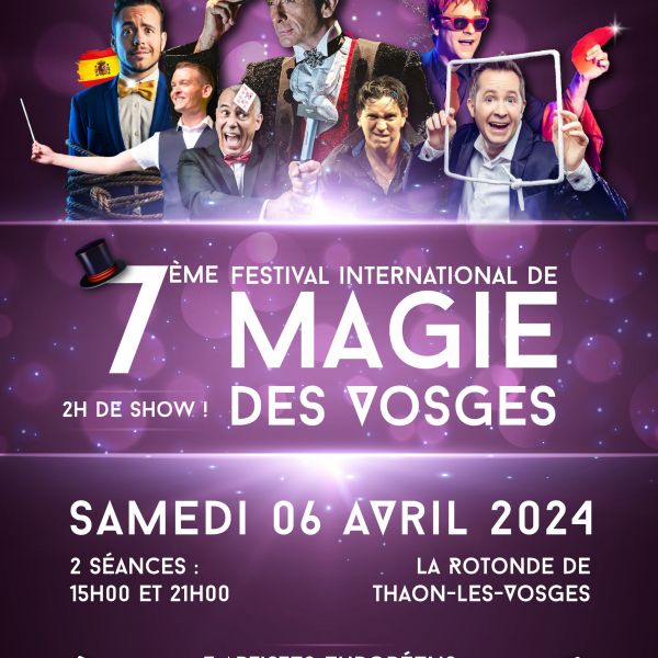 7ème Festival International de Magie des Vosges