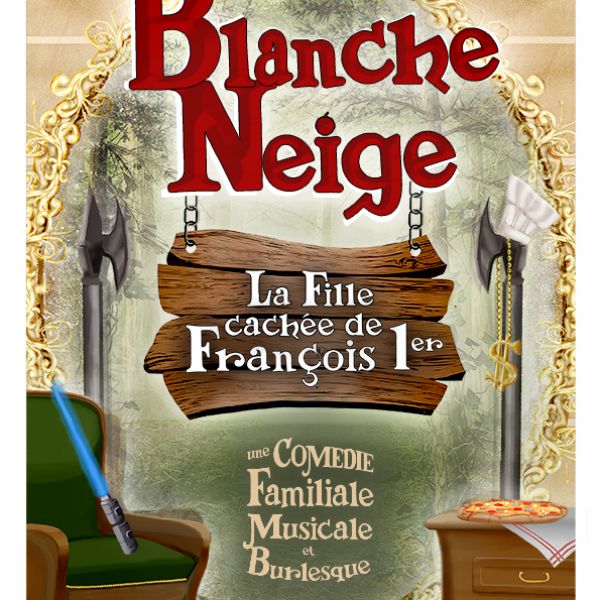 Blanche Neige, la fille cachée de François Ier