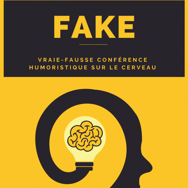 FAKE, la vraie-fausse conférence mentaliste sur le cerveau