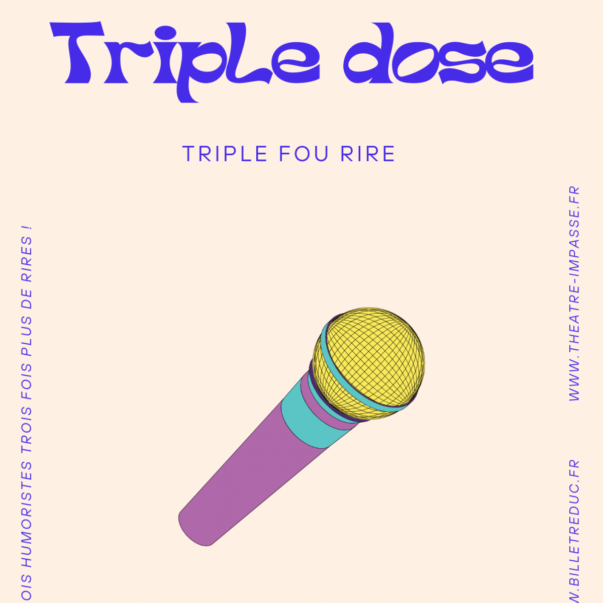 Triple dose, Triple fou rire