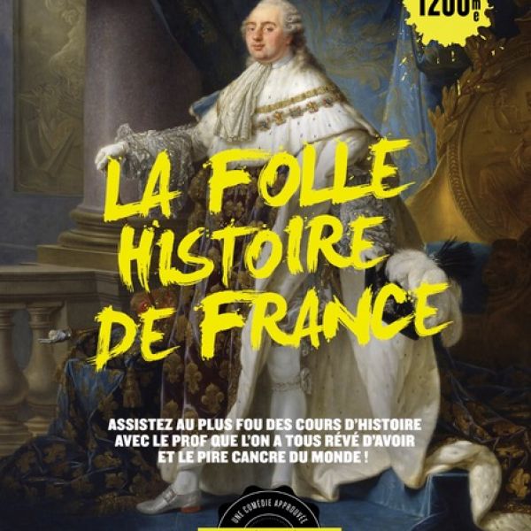 La Folle Histoire de France