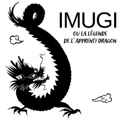 Imugi ou la légende de l'apprenti Dragon