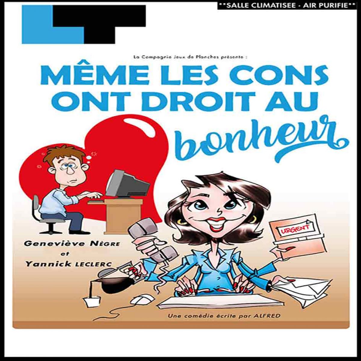 Même les cons ont droit au bonheur