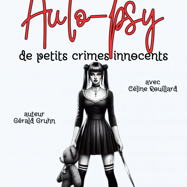 Auto-psy de petits crimes innocents