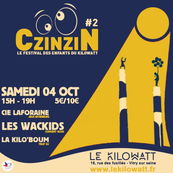 CZINZIN #2 - LES WACKIDS + CIE LAFORAINE + KILOBOUM