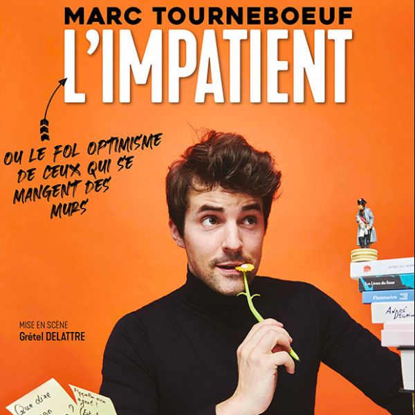 MARC TOURNEBOEUF - L’Impatient