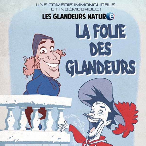 LES GLANDEURS NATURE - LA FOLIE DES GLANDEURS