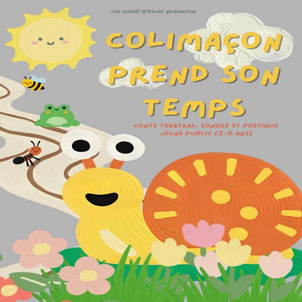 Colimaçon prend son temps
