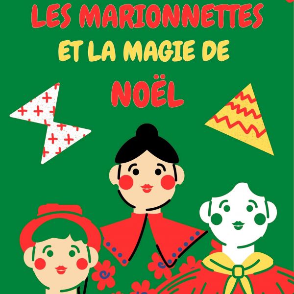Les Marionnettes et la magie de Noël