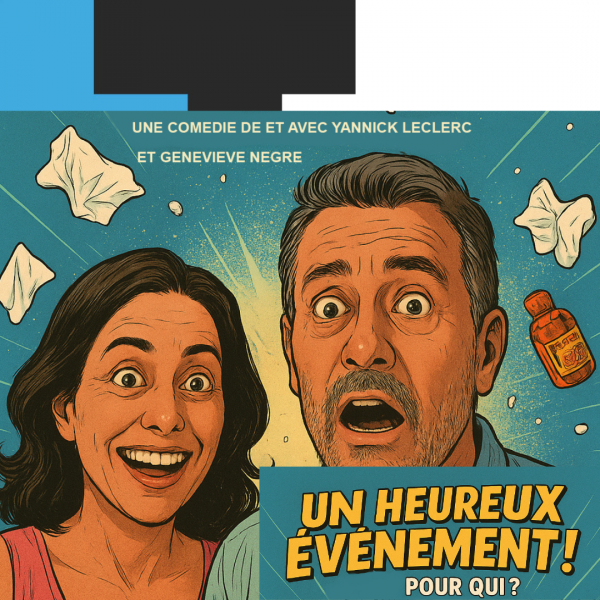 Un heureux événement, pour qui ?
