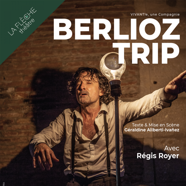 BERLIOZ TRIP